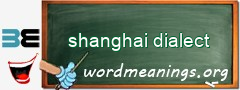 WordMeaning blackboard for shanghai dialect